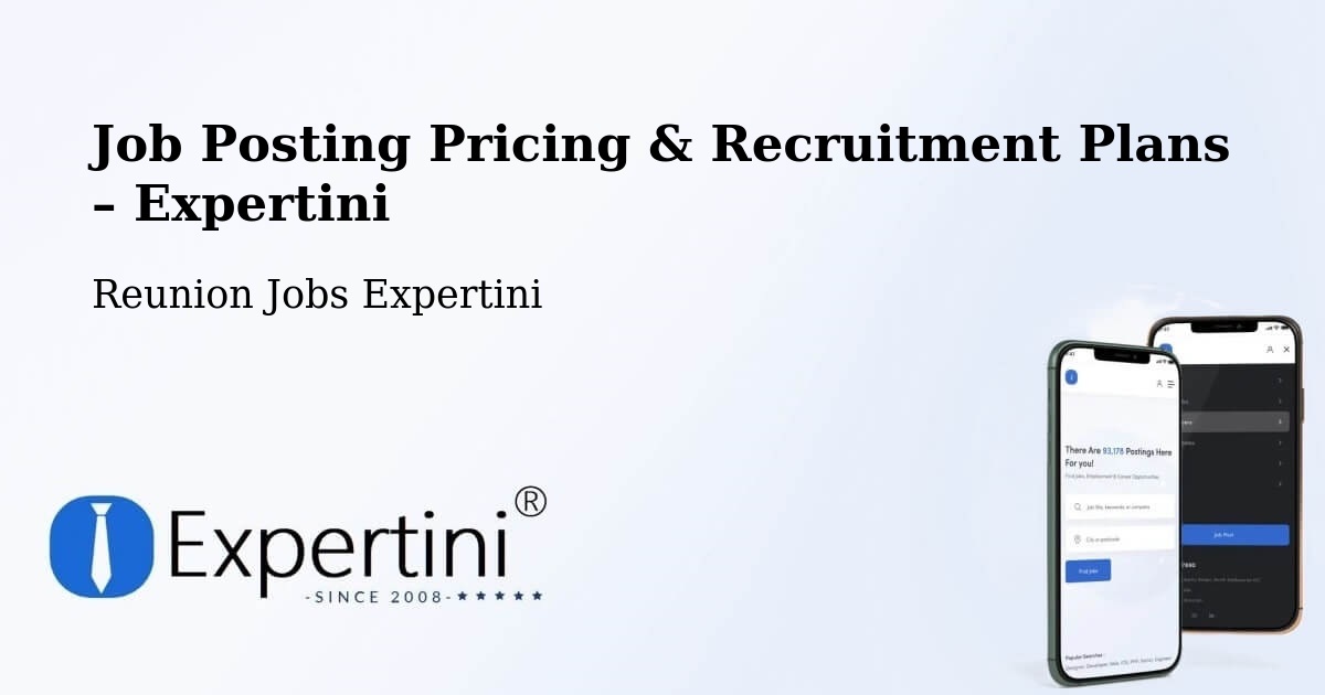 Job Posting Pricing & Recruitment Plans – La Trinité - La Trinité, Reunion Jobs Expertini