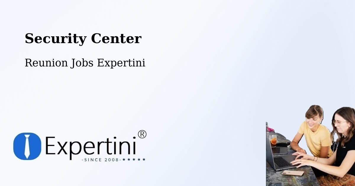 Security & Compliance – La Trinité - Reunion Jobs Expertini